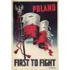 POLAND FIRST TO FIGHT - 51 x 75 cm
