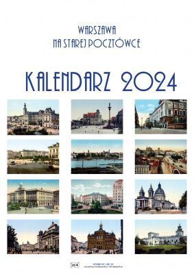 Kalendarz ścienny 2024 Warszawa na starej pocztówce