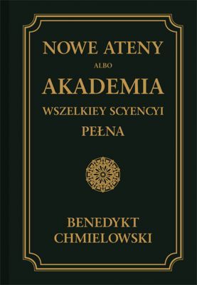 Nowe Ateny, albo Akademia wszelkiey scyencyi pełna - TOM II